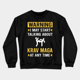 Warning Krav Maga Crewneck Sweatshirt